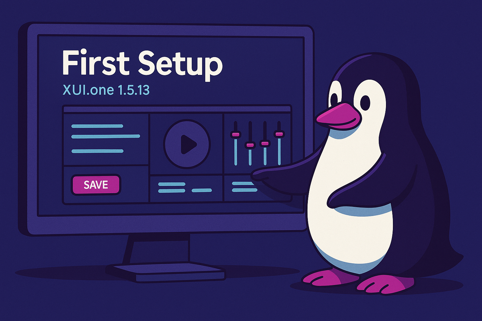 First Setup Guide XUI.one