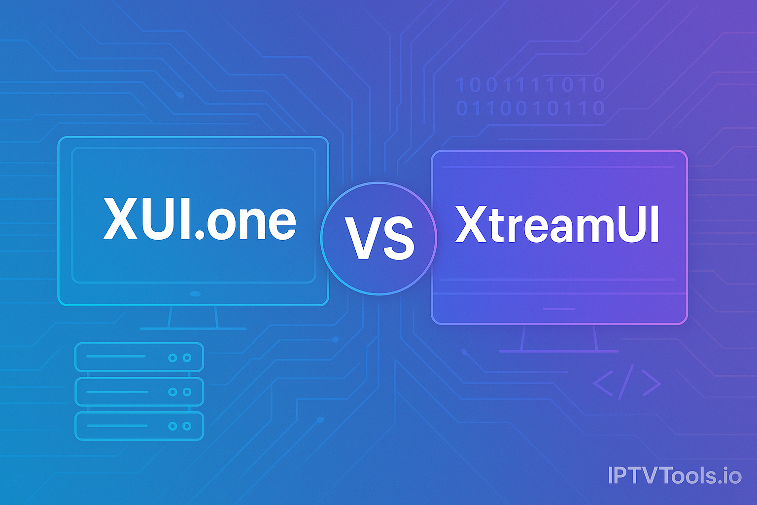 XUI.one vs XtreamUI